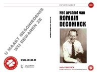 Inventaris van het archief Romain Deconinck (1915-1994)